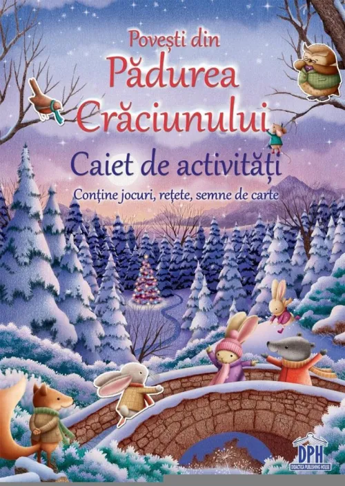 Povesti din Padurea Craciunului - Caiet de activitati - 17.92 Lei