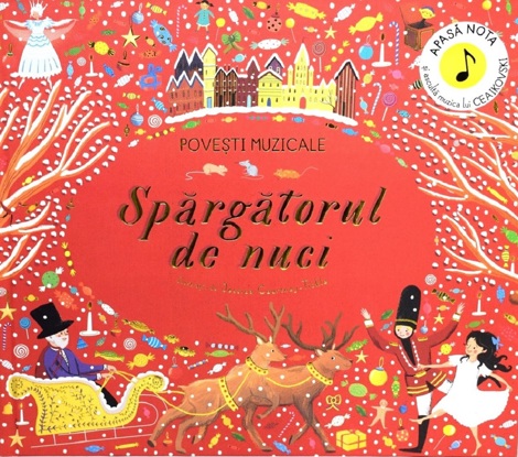 Povesti muzicale: Spargatorul de nuci - 70.40 Lei