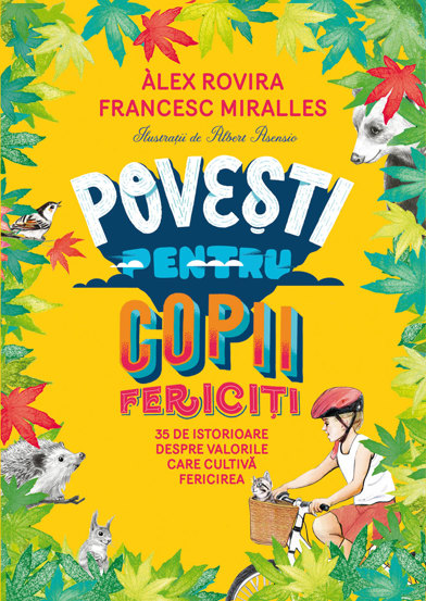 Povesti pentru copii fericiti - 54.20 Lei