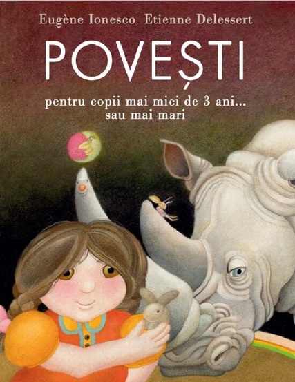 Povesti pentru copii mai mici de 3 ani... sau mai mari - 44.54 Lei