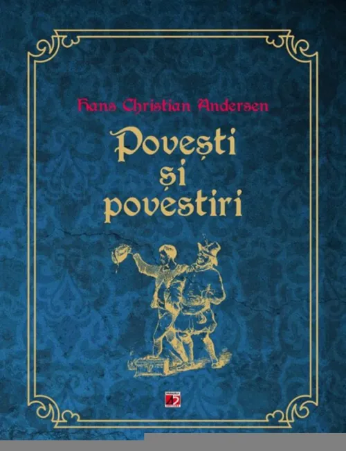 Povesti si povestiri (Hans Christian Andersen) - 37.00 Lei