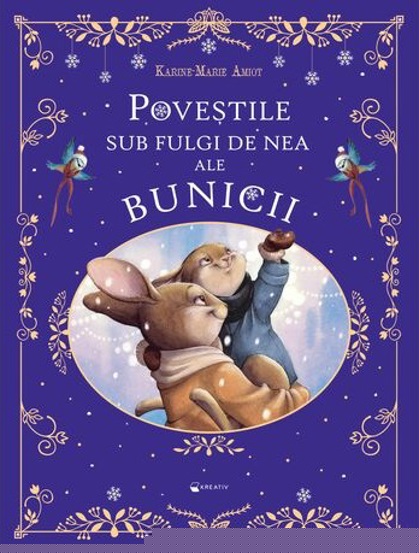 Povestile sub fulgi de nea ale bunicii - 46.80 Lei