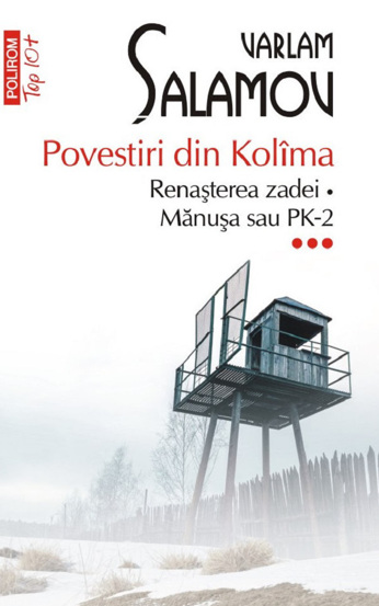 Povestiri din Kolima Vol. 3: Renasterea zadei. Manusa sau PK-2 - 27,88 Lei