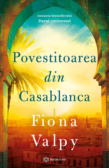 Povestitoarea din Casablanca - 20.99 Lei