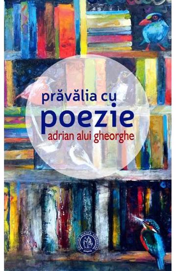 Pravalia cu poezie - 34.66 Lei