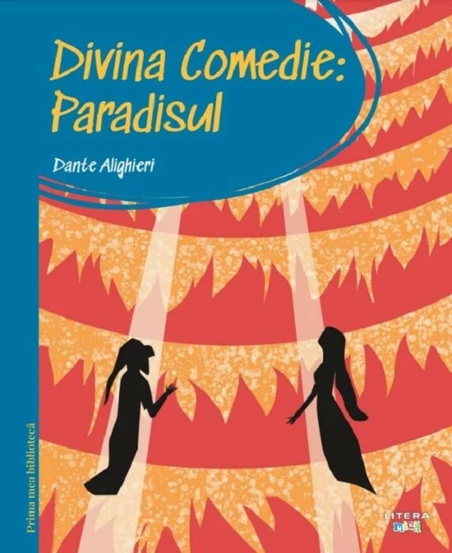 Prima mea biblioteca. Divina comedie - 21.14 Lei