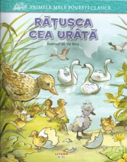 Primele mele povesti clasice. Ratusca cea urata - 11.99 Lei