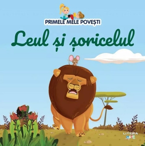 Primele mele povesti. Leul si soricelul - 21.06 Lei