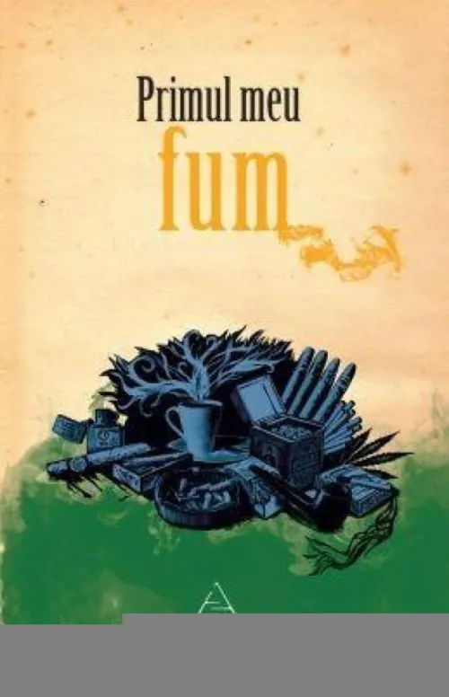 Primul meu fum - 32.26 Lei