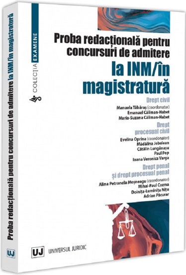 Proba redactionala pentru concursuri de admitere la INM si in magistratura - 99.30 Lei