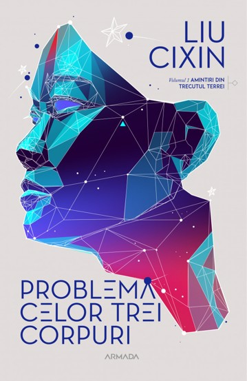 Problema celor trei corpuri. Seria Amintiri din trecutul Terrei Vol.1 - 57.00 Lei