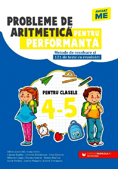 Probleme de aritmetica pentru performanta - Clasele 4-5 - 34.40 Lei