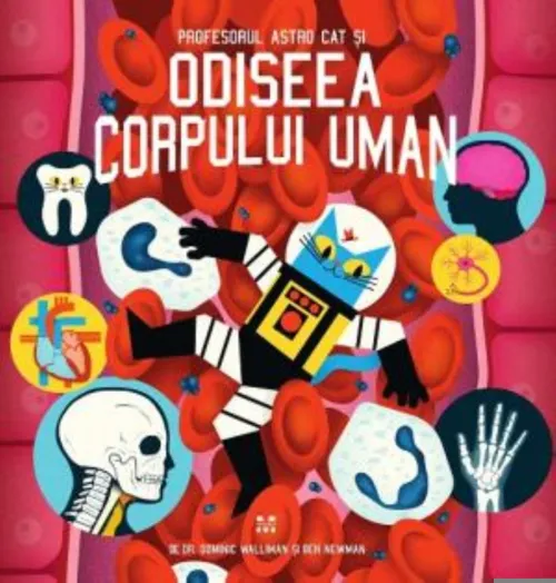 Profesorul Astro Cat si odiseea corpului uman - 34.17 Lei