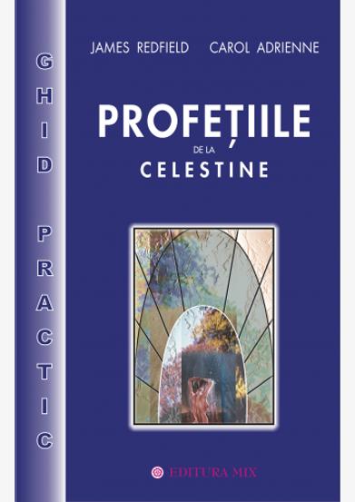Profetiile de la Celestine. Ghid practic - 76.50 Lei