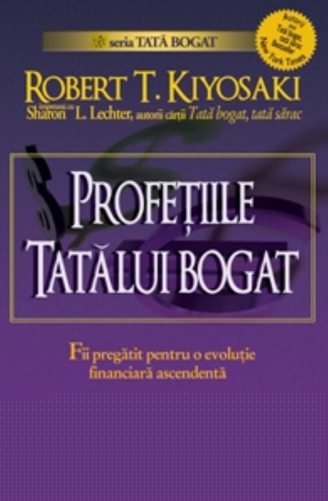 Profetiile tatalui bogat - 44.90 Lei