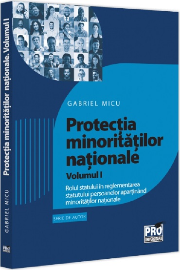 Protectia minoritatilor nationale Vol.1 - 38,49 Lei