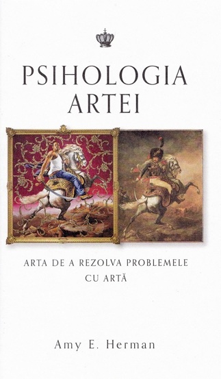 Psihologia artei. Arta de a rezolva problemele cu arta - 104.49 Lei
