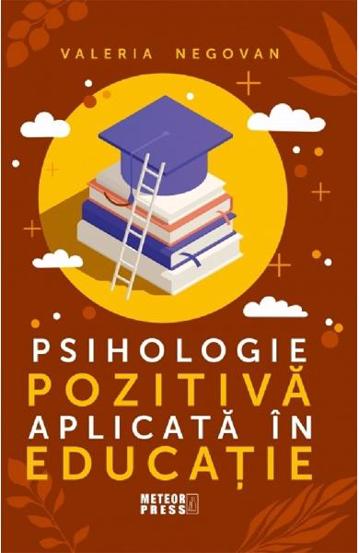 Psihologie pozitiva aplicata in educatie - 43.10 Lei