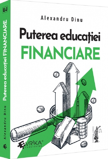 Puterea educatiei financiare - 27.29 Lei