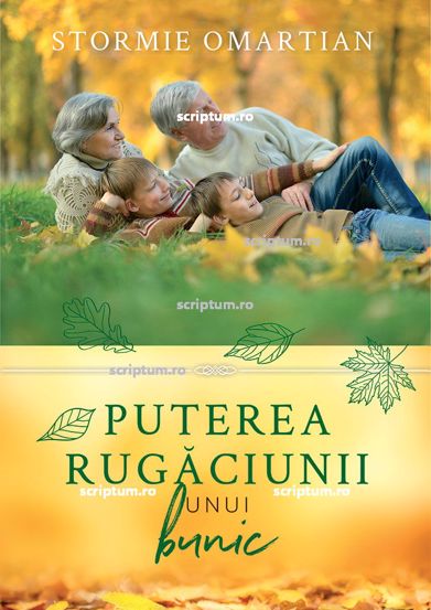 Puterea rugaciunii unui bunic - 40,80 Lei