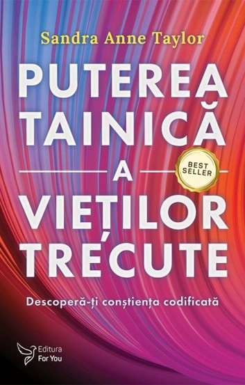 Puterea tainica a vietilor trecute - 31.21 Lei
