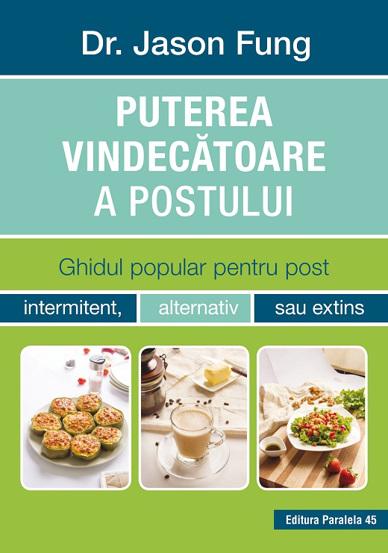 Puterea vindecatoare a postului - 78.39 Lei