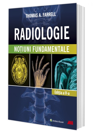 RADIOLOGIE. Notiuni fundamentale - 389.90 Lei