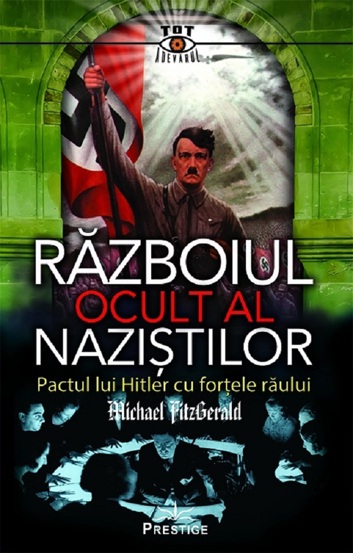 Razboiul ocult al nazistilor - 55 Lei