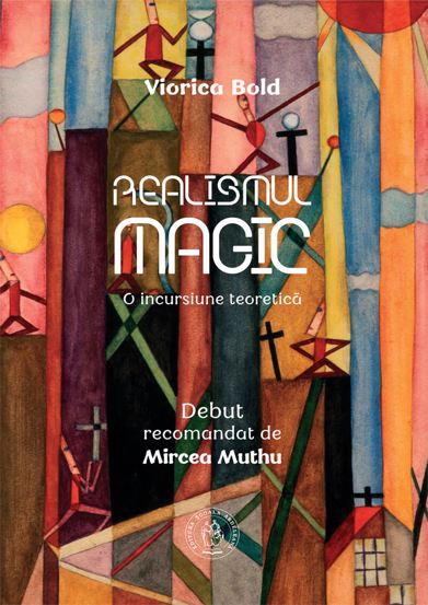 Realismul magic. O incursiune teoretica - 34.57 Lei