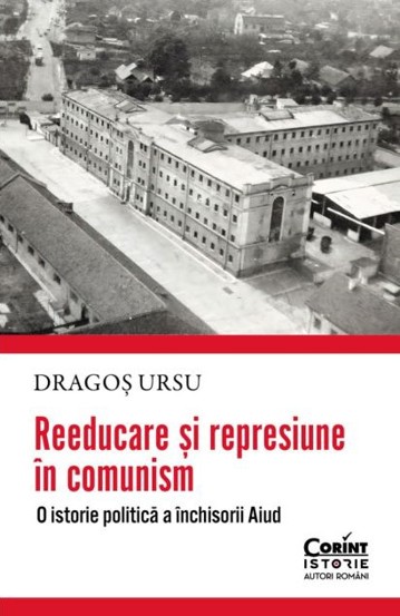Reeducare si represiune in comunism - 45.28 Lei