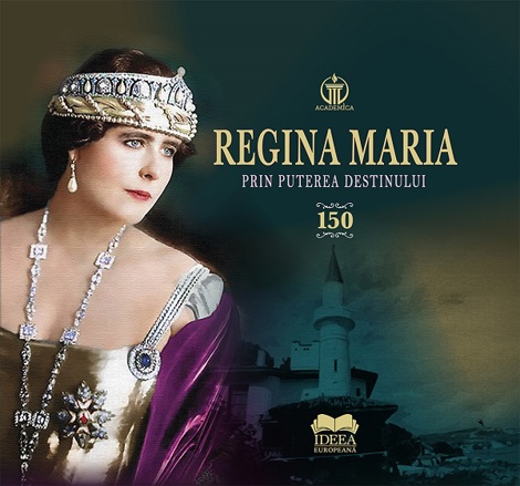 Regina Maria. Prin puterea destinului - 92.68 Lei