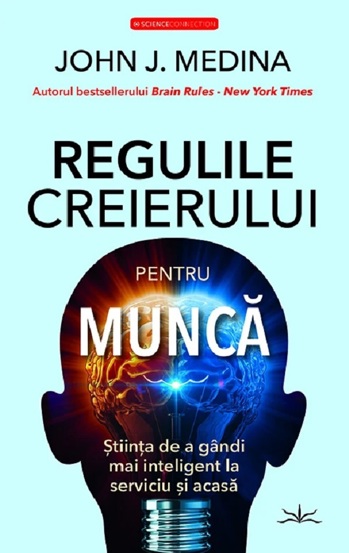 Regulile creierului pentru munca - 63.40 Lei
