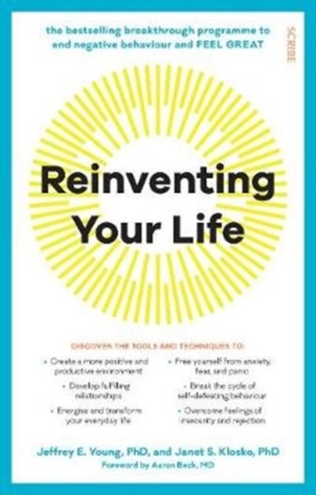 Reinventing Your Life : the bestselling breakthrough programme to end negative behaviour and feel great - 80.79 Lei