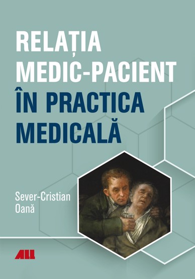 Relatia medic-pacient in practica medicala - 36.06 Lei