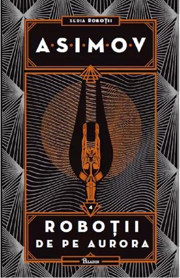 Robotii Vol. 4 Robotii de pe Aurora - 53.10 Lei