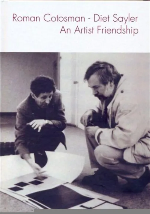 Roman Cotosman - Diet Sayler. An Artist Friendship - 83.43 Lei