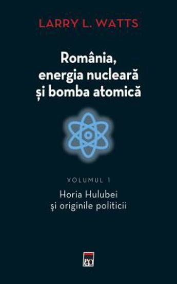 ROMANIA ENERGIA NUCLEARA SI BOMBA ATOMI - 48.39 Lei