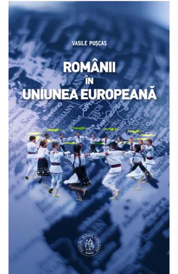 Romanii in Uniunea Europeana - 27.89 Lei