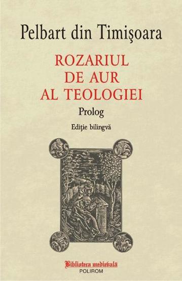 Rozariul de aur al teologiei. Prolog - 35.16 Lei