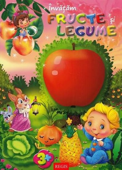 Sa invatam fructe si legume - 5.77 Lei