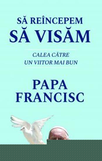 Sa reincepem sa visam - 26.10 Lei