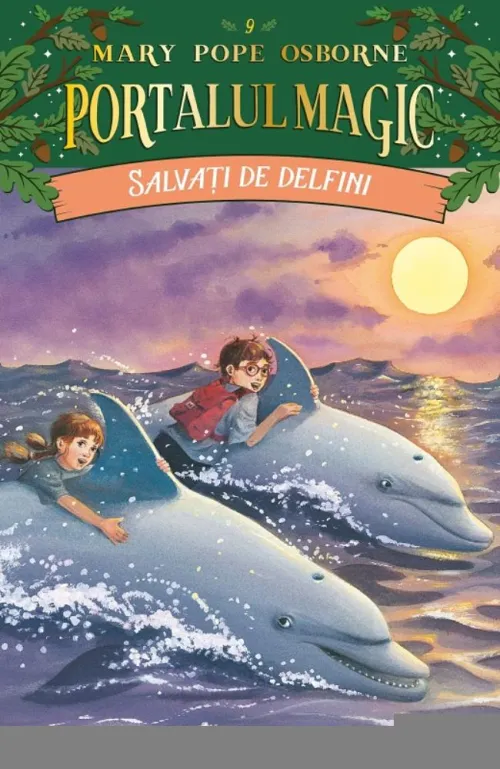 Salvati de delfini. Portalul Magic nr. 9 - 25.59 Lei