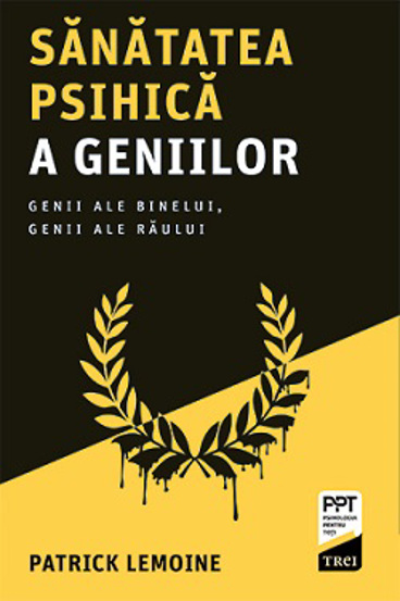 Sanatatea psihica a geniilor - 56.10 Lei