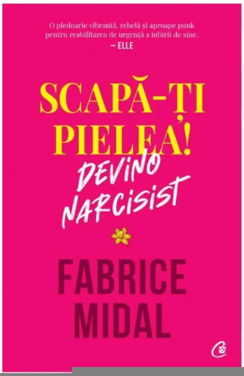 Scapa-ti pielea! Devino narcisist - 28.60 Lei