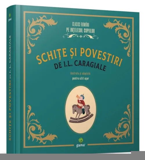 Schite si povestiri de I. L. Caragiale - 53 Lei