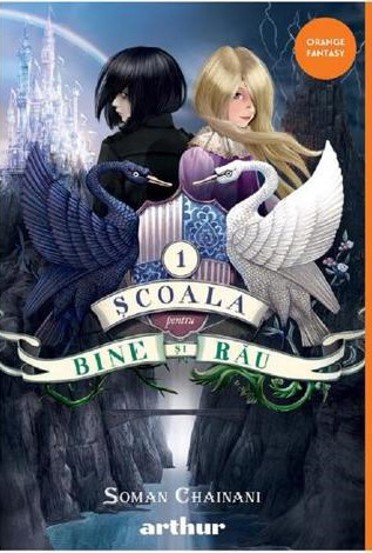 Scoala pentru Bine si Rau. Seria Scoala pentru Bine si Rau Vol.1 - 49.09 Lei