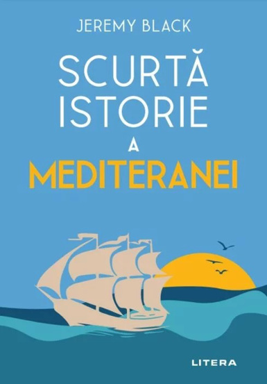 Scurta istorie a Mediteranei - 37.56 Lei