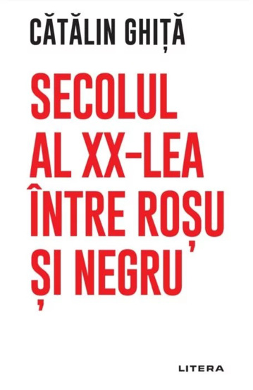 Secolul al XX-lea intre rosu si negru - 23.07 Lei