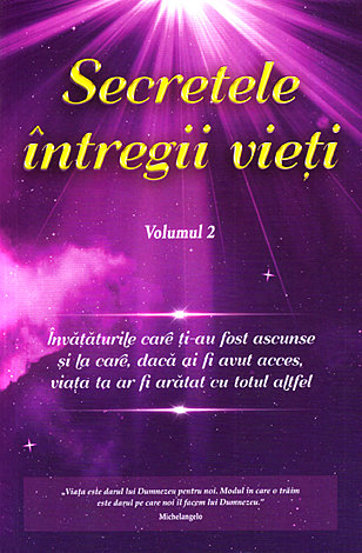 Secretele Intregii Vieti Vol.2 - 29.74 Lei