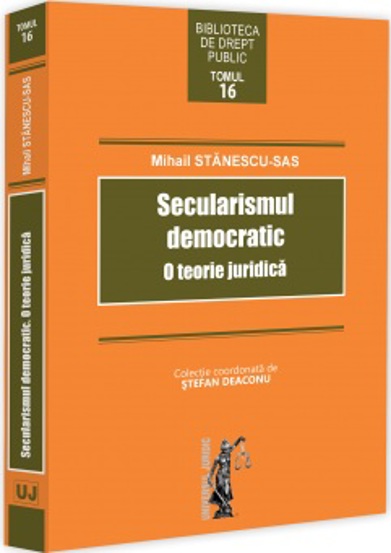 Secularismul democratic. O teorie juridica - 75.42 Lei